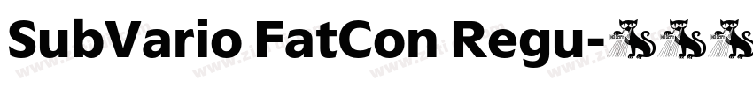 SubVario FatCon Regu字体转换
